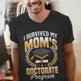 i Survived My Moms Doctorate Program Graduation Men's V-Neck T-Shirt