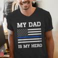 Thin Blue Line My Dad Is My Hero Son Daughter Of Cop Men's V-Neck T-Shirt