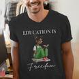 History Month Education Is Freedom Books Black Teacher Men's V-Neck T-Shirt History Month Education Is Freedom Books Black Teacher Men's V-Neck T-Shirt