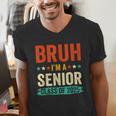 Vintage Bruh I'm A Senior Class Of 2025 Graduation Women Men Men's V-Neck T-Shirt