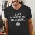 Volleyball Dad Men I Can't My Daughter Has Volleyball Mom Small Men's V-Neck T-Shirt