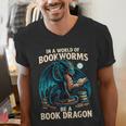 In a World Of Bookworms Be a Book Dragon Reading Men's V-Neck T-Shirt In a World Of Bookworms Be a Book Dragon Reading Men's V-Neck T-Shirt