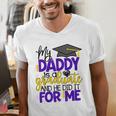 My Daddy Is A Graduate Shirt Matching Family Graduation Men's V-Neck T-Shirt