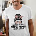 I Got My Daddy's Temper And My Mama's Attitude Men's V-Neck T-Shirt