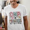 DNP In Progress Director Of Nursing Student Graduation Men's V-Neck T-Shirt
