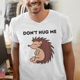 Don't Hug Me Porcupine Or Hedgehog Introvert Men's V-Neck T-Shirt Don't Hug Me Porcupine Or Hedgehog Introvert Men's V-Neck T-Shirt