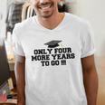 Only Four More Years To Go Middle School Graduation Men's V-Neck T-Shirt
