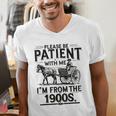 Funny Fathers Day Funny Please Be Patient I'm From The 1900s Men's V-Neck T-Shirt