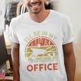 Garden I'Ll Be In My Office Plant Lover Plant Dad Men's V-Neck T-Shirt