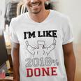 GraduationShirt I'm Like 2018 Done Class Of Men's V-Neck T-Shirt