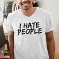 I Hate People Graffiti Introverts Meme Loner Men's V-Neck T-Shirt