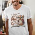 If You Need Me Owl Be Reading Book Lover Students Men's V-Neck T-Shirt