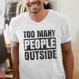 Too Many People Outside Introvert Introverted Shy Shyness Men's V-Neck T-Shirt