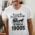 Please Be Patient With Me I'm From The 1900s Dad Joke Saying Men's V-Neck T-Shirt