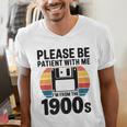 Please Be Patient With Me I'm From The 1900s Floppy Disk Premium Men's V-Neck T-Shirt Please Be Patient With Me I'm From The 1900s Floppy Disk Premium Men's V-Neck T-Shirt
