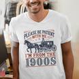Please Be Patient With Me I'm From The 1900s Retro Nostalgic Men's V-Neck T-Shirt Please Be Patient With Me I'm From The 1900s Retro Nostalgic Men's V-Neck T-Shirt