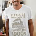 Please Be Patient With Me I'm From The 1900s Steam Train Premium Men's V-Neck T-Shirt Please Be Patient With Me I'm From The 1900s Steam Train Premium Men's V-Neck T-Shirt