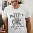 Please Be Patient With Me I'm From The 1900s Telephone Tees Men's V-Neck T-Shirt Please Be Patient With Me I'm From The 1900s Telephone Tees Men's V-Neck T-Shirt