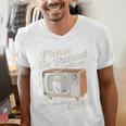Please Be Patient With Me I'm From The 1900s Vintage TV Men's V-Neck T-Shirt Please Be Patient With Me I'm From The 1900s Vintage TV Men's V-Neck T-Shirt