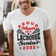 Proud Mom Of a Lacrosse Senior 2022 Graduation Men's V-Neck T-Shirt
