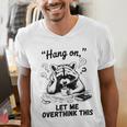 Raccoon Hang On Let Me Overthink This Introvert Men's V-Neck T-Shirt Raccoon Hang On Let Me Overthink This Introvert Men's V-Neck T-Shirt