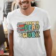 Reading Born To Read Forced To Work Bookish Book Lover Men's V-Neck T-Shirt Reading Born To Read Forced To Work Bookish Book Lover Men's V-Neck T-Shirt