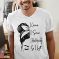 I Came I Saw I Had Anxiety So I Left Messy Bun Introvert Men's V-Neck T-Shirt I Came I Saw I Had Anxiety So I Left Messy Bun Introvert Men's V-Neck T-Shirt