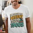 Saying Please Be Patient With Me I'm From The 1900s Premium Tri-Blend Men's V-Neck T-Shirt Saying Please Be Patient With Me I'm From The 1900s Premium Tri-Blend Men's V-Neck T-Shirt