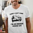 Sorry I Can't Go I'm An Indoor Cat Introvert Saying Men's V-Neck T-Shirt Sorry I Can't Go I'm An Indoor Cat Introvert Saying Men's V-Neck T-Shirt