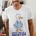 Trust Me I'm a Ducktor Doctor Sayings Graduation Men's V-Neck T-Shirt