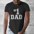1 Dad Number One Father's Day Vintage Style Men's V-Neck T-Shirt 1 Dad Number One Father's Day Vintage Style Men's V-Neck T-Shirt