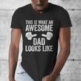 This Is What An Awesome Dad Looks Like Shirt Men Fathers Day Men's V-Neck T-Shirt