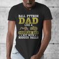 Ball Python Dad With Bigger Balls Snake Ball Python Men's V-Neck T-Shirt