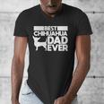 Best Chihuahua Dad Ever t Shirt For Men Dog Father Gift Idea Men's V-Neck T-Shirt