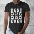 Best Dog Dad Ever Shirt Dog Father Men Women Girls Kids Men's V-Neck T-Shirt