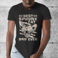 Best Sphynx Cat Dad Ever Apparel For Animal Lover Men Women Men's V-Neck T-Shirt