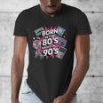 Born In The 80s Raised In The 90s Nostalgia Retro Lovers Men's V-Neck T-Shirt