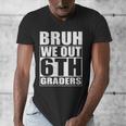 Bruh We Out 6th Graders Sixth Grade Graduation Class Of 2025 Men's V-Neck T-Shirt