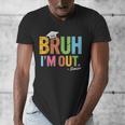 Bruh I'm Out Senior Graduation Men's V-Neck T-Shirt