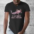 If I Cant Bring My Axolotl Im Not Going Salamander Introvert Men's V-Neck T-Shirt