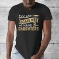 You Can't Scare Me I Have Three Daughters Retro Dad Men's V-Neck T-Shirt
