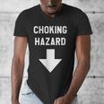 Choking Hazard Adult Dad Joke Men's V-Neck T-Shirt Choking Hazard Adult Dad Joke Men's V-Neck T-Shirt