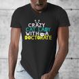 Crazy Cat Lady Doctorate Graduation T-Shirt Phd EdD Men's V-Neck T-Shirt