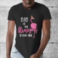 Dad Of B-Day Girl Flamazing Pink Flamingo Birthday Party Men's V-Neck T-Shirt Dad Of B-Day Girl Flamazing Pink Flamingo Birthday Party Men's V-Neck T-Shirt