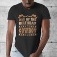 Dad Of The Birthday Cowboy Cute Western Bday Boy Birthday Men's V-Neck T-Shirt Dad Of The Birthday Cowboy Cute Western Bday Boy Birthday Men's V-Neck T-Shirt