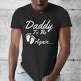 Daddy To Be Again Soon To Be Dad Shirt Men's V-Neck T-Shirt