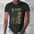 My Daddy Is My Hero Military Dad US Flag Father’s Day Men's V-Neck T-Shirt My Daddy Is My Hero Military Dad US Flag Father’s Day Men's V-Neck T-Shirt