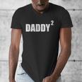Daddy Squared Shirt 2 Second Pregnancy Announcement Shirt Men's V-Neck T-Shirt