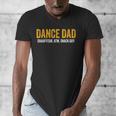 Dance Dad Shirt Men For Fathers Day From Daughter Dance Dad Men's V-Neck T-Shirt