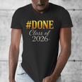 Done Class Of 2026 Graduation Men's V-Neck T-Shirt